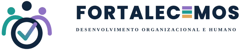 FORTALECEMOS — Desenvolvimento Organizacional e Humano